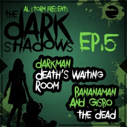 The Dark Shadows EP, Pt. 5