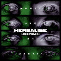 Herbalise (420 Remix) (feat. Mystik)