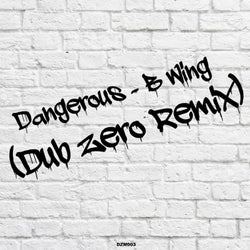 B Wing (Dub Zero Remix)