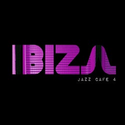 Ibiza Jazz Cafe 4 (Special Digital Edition)