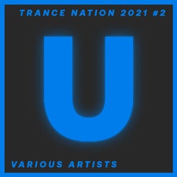 Trance Nation 2021 #2
