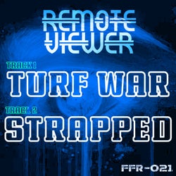 Strapped/Turf War