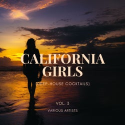 California Girls (Deep-House Cocktails), Vol. 3