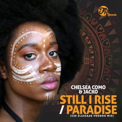 Still I Rise / Paradise (Cee Elassaad Voodoo Mix)
