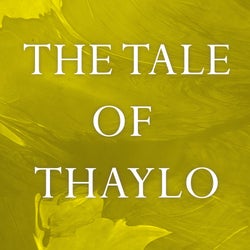 The Tale Of Thaylo (Chapter 09)