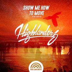 Show Me How To Move (Original Mix)