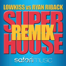 Super House (Remixes)