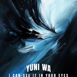 I Can See It In Your Eyes