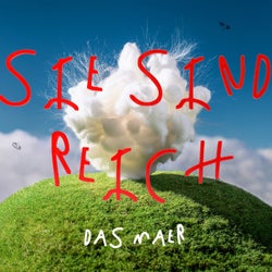 Sie sind reich