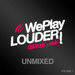 We Play Louder, Vol. 1 - Unmixed