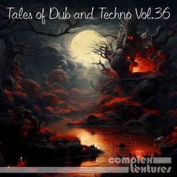 Tales of Dub and Techno, Vol. 36