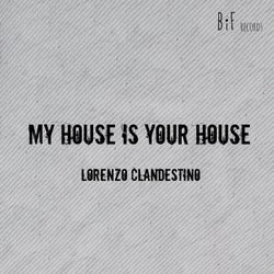 My House Is Your House