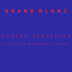 Contre-tendresse (Flavien Berger Remix) - Single