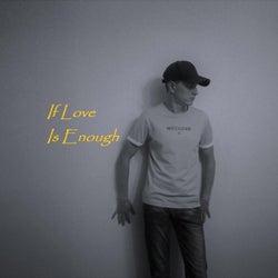 If Love Is Enough