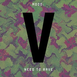 Mood Need To Rave