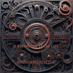 Pain Is Running Your Life