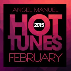 Angel Manuel's February Hot Tunes