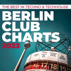 Berlin Club Charts 2023 - The Best in Techno & Techhouse
