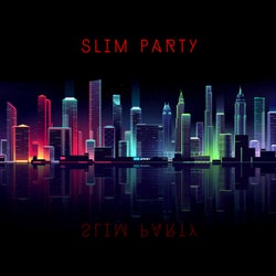 Slim Party