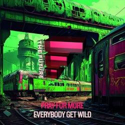Everybody Get Wild