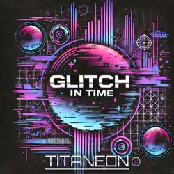 Glitch In Time