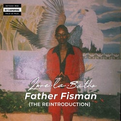 Father Fismas (The Reintroduction)