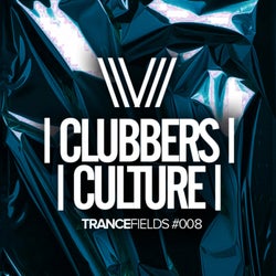 Clubbers Culture: Trancefields #008