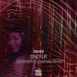 DNCFLR (Lewinsky & Exation Remix)