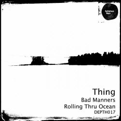 Bad Manners / Rolling Thru Ocean