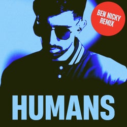 Humans (Ben Nicky Remix Extended)