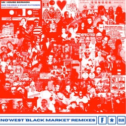 UK House Sermon (feat. Carmy Love & North Street West) [No'West 'Black Market' Remixes]