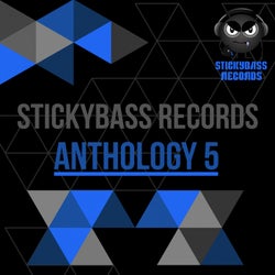 Stickybass Records: Anthology 5