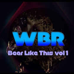 Bear Like This: Vol.1
