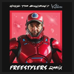Who's the Badman? (Freestylers Remix)