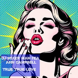 True True Love