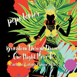 Brazilian Dorian Dream (Carlone Latino House Mix)