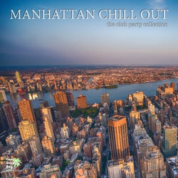 Manhattan Chill Out - The Club Party Collection