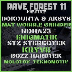Rave Forest, Vol. 11 Hardtrip