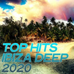 Top Hits Ibiza Deep 2020