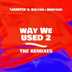 Way We Used 2  (The Remixes)