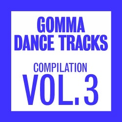 Gomma Dance Tracks Compilation Volume 3