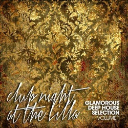 Club Night at The Villa Vol. 1 Glamorous Deep House Selection