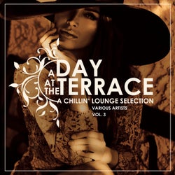A Day At The Terrace (A Chillin' Lounge Selection), Vol. 3