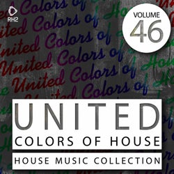 United Colors Of House Vol. 46