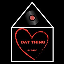 Dat Thing