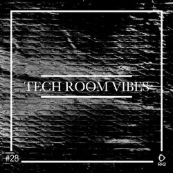 Tech Room Vibes Vol. 28