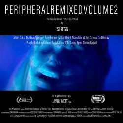 Cover für Peripheral Original Motion Picture Soundtrack : Remixed Volume 2