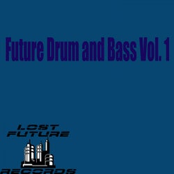 Future Drum And Bass Vol. 1