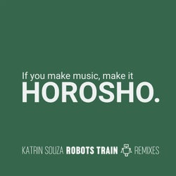 Robots Train Remixes