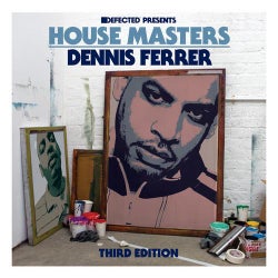 Defected presents House Masters - Dennis Ferrer (Third Edition)